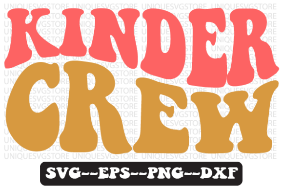 Kinder Crew Groovy Retro Svg Design Review