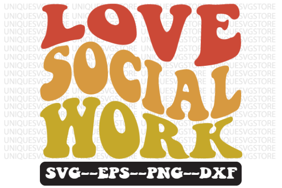 Love Social Work Wavy Retro Svg Design Review