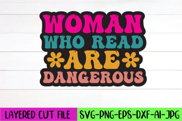 Woman Who Read Are Dangerous Retro SVG Review